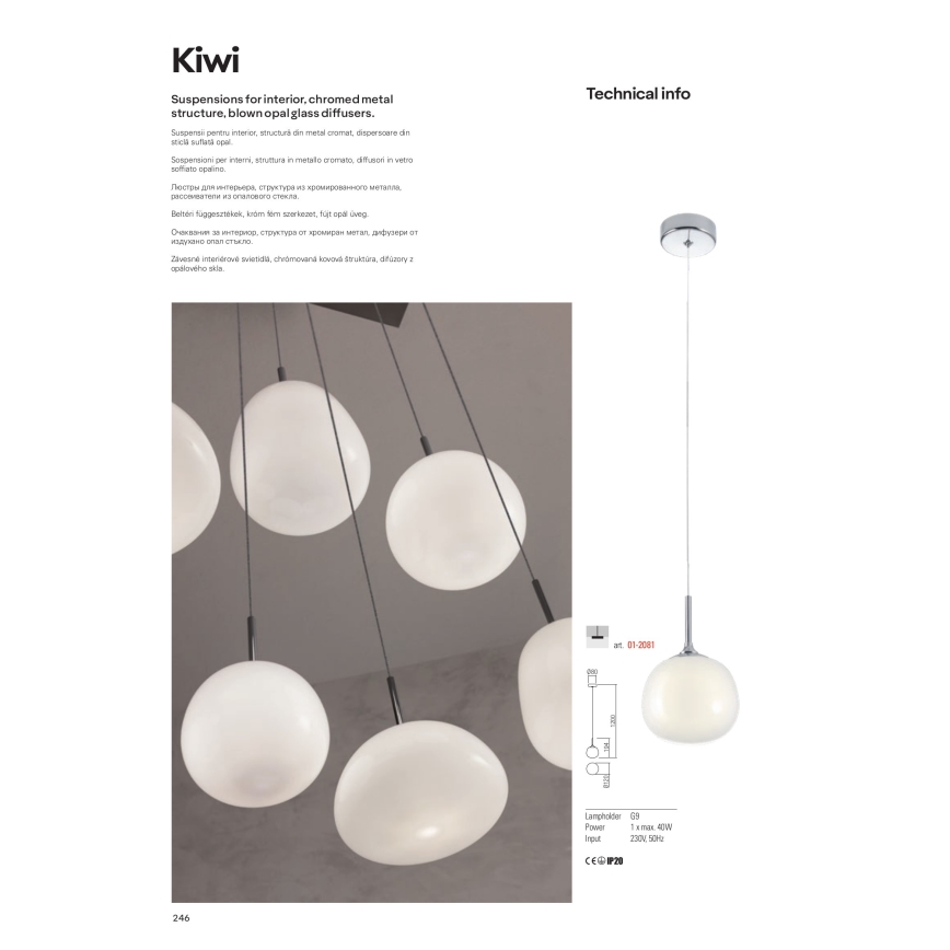 Redo 01-2081 - Závesný luster KIWI na lanku 1xG9/40W/230V, priemer 12 cm, lesklý chróm/biela